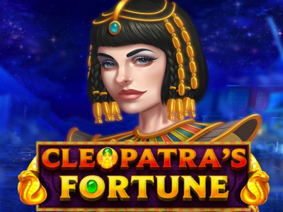 Cleopatras Fortune